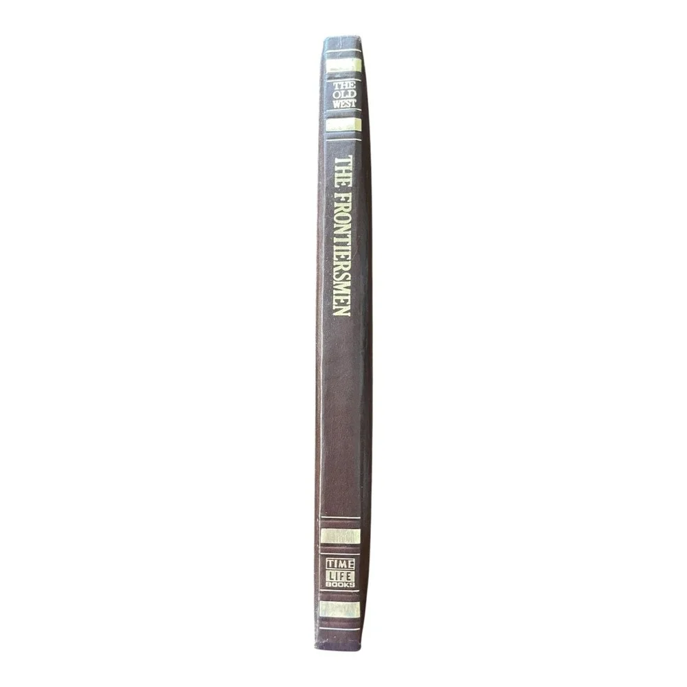 The Frontiersmen Time Life Books The Old West Series Paul O'Neil 1974 Hardcover
